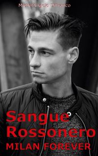 Produktbild: Sangue Rossonero... Milan forever