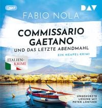 Produktbild Commissario Gaetano und das letzte Abendmahl. Ein Neapel-Krimi
