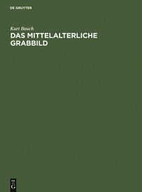 Produktbild: Das mittelalterliche Grabbild