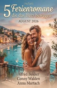 Produktbild: 5 Ferienromane, die das Herz bewegen August 2026