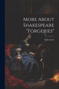 Produktbild: More About Shakespeare "Forgeries"