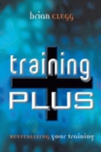 Bild vom Artikel Clegg, B: Training Plus vom Autor Brian Clegg