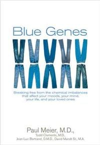 Produktbild: Blue Genes: Breaking Free from the Chemical Imbalances That Affect Your Moods, Your Mind, Your Life, and Your Loved Ones