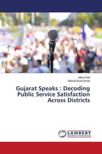 Produktbild: Gujarat Speaks : Decoding Public Service Satisfaction Across Districts