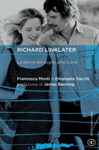 Produktbild: Richard Linklater. La deriva del sogno americano