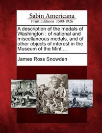 Produktbild: A Description of the Medals of Washington