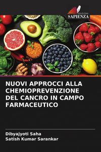 Produktbild: Nuovi Approcci Alla Chemioprevenzione Del Cancro in Campo Farmaceutico