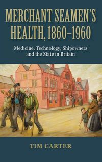 Produktbild: Merchant Seamen's Health, 1860-1960