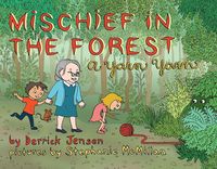 Bild vom Artikel Mischief in the Forest: A Yarn Yarn vom Autor Derrick Jensen