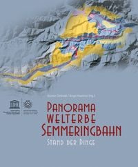 Produktbild: Panorama Welterbe Semmeringbahn