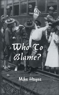 Produktbild: Who To Blame?