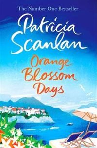 Produktbild: Scanlan, P: Orange Blossom Days