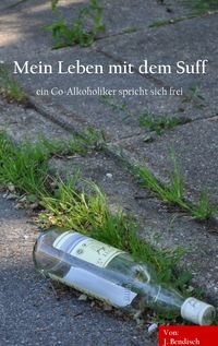 Produktbild: Mein Leben mit dem Suff