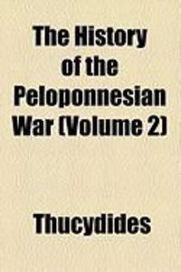 Produktbild: The History of the Peloponnesian War (Volume 2)