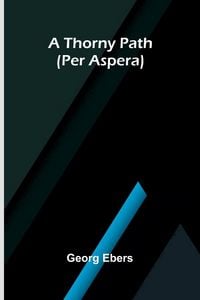 Produktbild: A Thorny Path (Per Aspera)