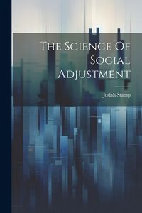 Produktbild: The Science Of Social Adjustment