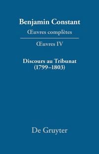Produktbild: Discours au Tribunat. De la possibilit&eacute; d'une constitution r&eacute;publicaine dans un grand pays (1799-1803)