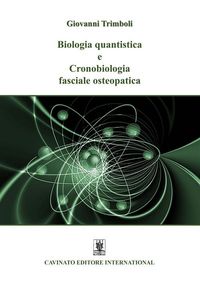 Produktbild: Biologia quantistica e Cronobiologia fasciale osteopatica