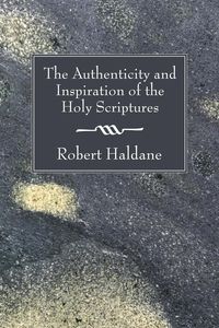 Produktbild: The Authenticity and Inspiration of the Holy Scriptures