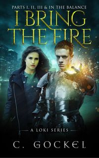 Produktbild: I Bring the Fire Parts I, II, & III & In the Balance