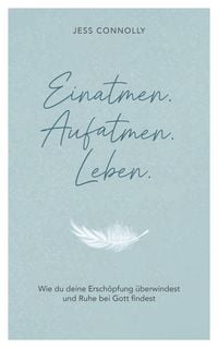 Produktbild: Einatmen. Aufatmen. Leben.