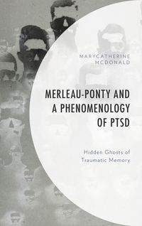 Produktbild: Merleau-Ponty and a Phenomenology of PTSD