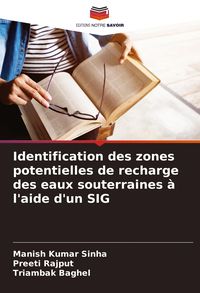 Produktbild: Identification des zones potentielles de recharge des eaux souterraines &agrave; l'aide d'un SIG