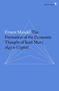 Produktbild: The Formation of the Economic Thought of Karl Marx