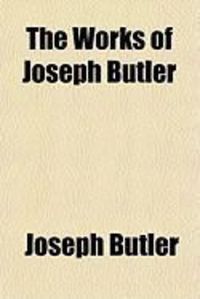 Produktbild: The Works of Joseph Butler