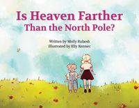 Produktbild: Is Heaven Farther Than the North Pole?