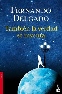 Produktbild: Tambi&eacute;n la verdad se inventa