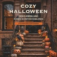 Produktbild: COZY HALLOWEEN &ndash; Deko Ideen und K&uuml;rbis-Schnitzschablonen