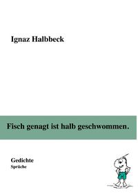 Produktbild: Fisch genagt ist halb geschwommen.