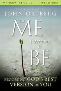 Produktbild: The Me I Want to Be Bible Study Participant's Guide