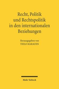 Produktbild: Recht, Politik und Rechtspolitik in den internationalen Beziehungen