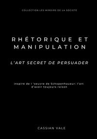 Produktbild: Rh&eacute;torique et Manipulation