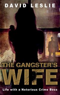 Produktbild: Leslie, M: The Gangster's Wife