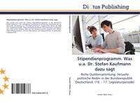 Produktbild: Stipendienprogramm. Was u.a. Dr. Stefan Kaufmann dazu sagt