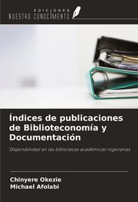 Produktbild: &Iacute;ndices de publicaciones de Biblioteconom&iacute;a y Documentaci&oacute;n