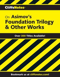 Produktbild: CliffsNotes on Asimov's Foundation Trilogy & Other Works