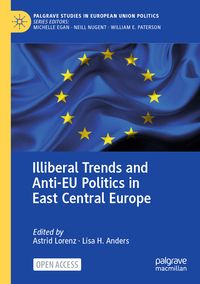 Produktbild: Illiberal Trends and Anti-EU Politics in East Central Europe