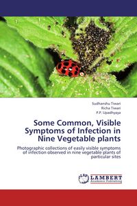 Produktbild: Some Common, Visible Symptoms of Infection in Nine Vegetable plants