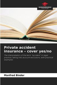 Produktbild: Private accident insurance - cover yes/no
