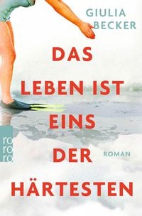 Produktbild: Das Leben ist eins der H&auml;rtesten