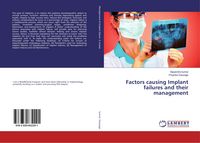 Produktbild: Factors causing Implant failures and their management