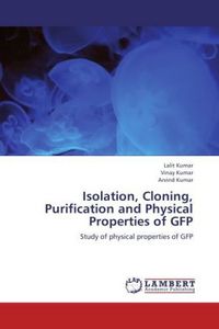Produktbild: Kumar, L: Isolation, Cloning, Purification and Physical Prop