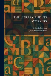 Produktbild: The Library and Its Workers