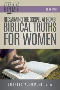 Produktbild: Reclaiming the Gospel at Home