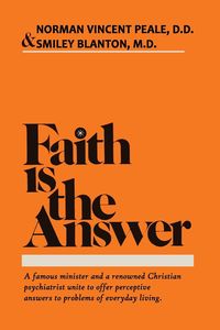Bild vom Artikel Faith Is the Answer vom Autor Norman Vincent Peale