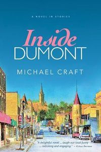 Produktbild: Inside Dumont: A Novel in Stories